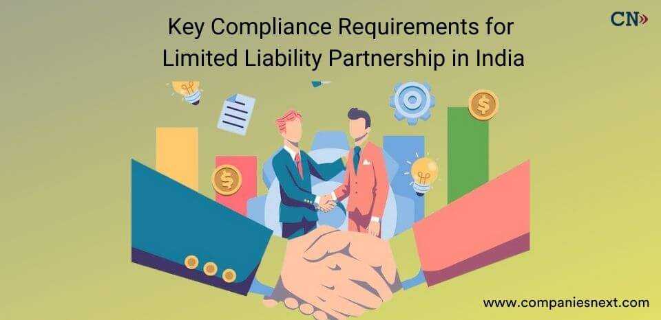 1662553834-Key Compliance Requirements for Limited Liability Partnership in India.jpg